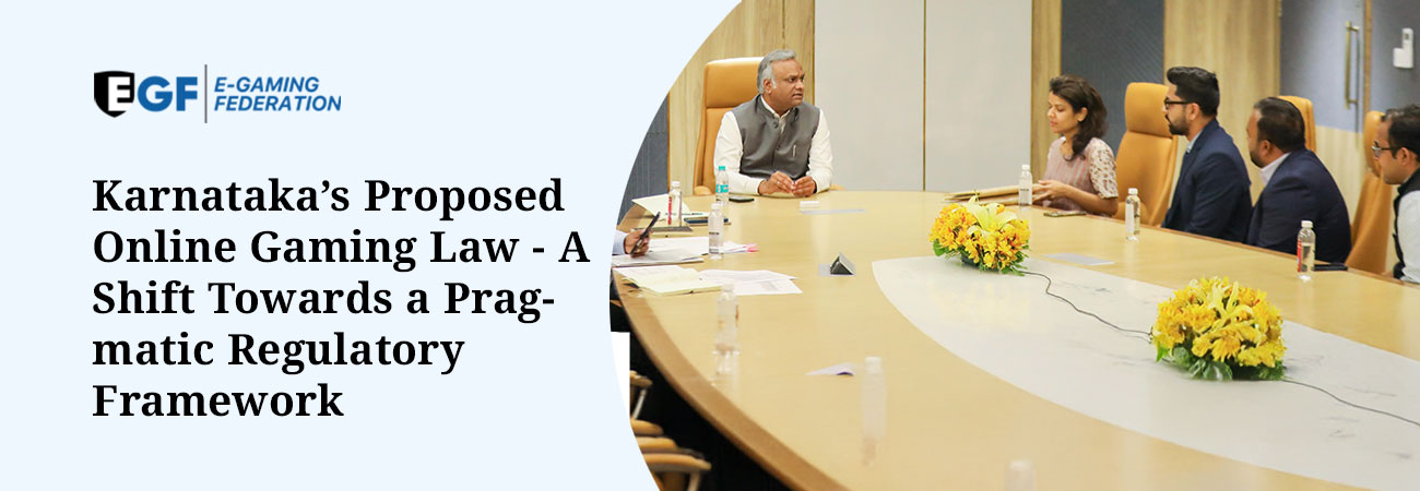 Karnataka’s Proposed Online Gaming Law - A Shift Towards a Pragmatic Regulatory Framework